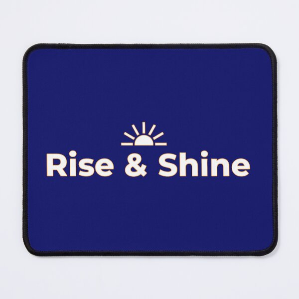 Item preview, Rise & Shine – Minimalist Motivational T-Shirt designed and sold by SaicoGN.