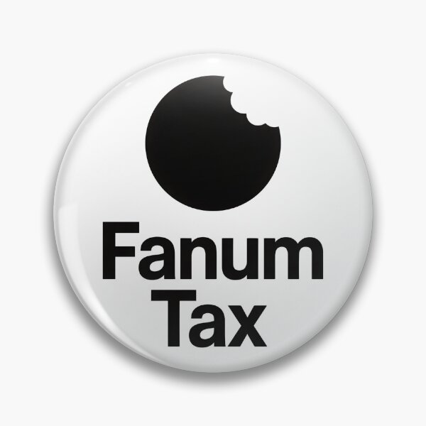 Item preview, Fanum Tax designed and sold by Raluk.
