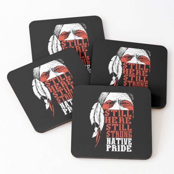 Item preview, Still Here Still Strong Native Pride	 designed and sold by qwlajppbod80.