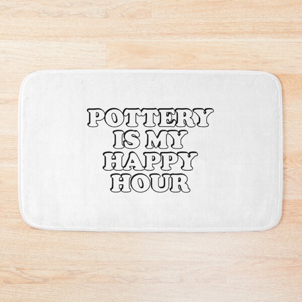 Item preview, Pottery Is My Happy Hour designed and sold by Inspirationmotivation.