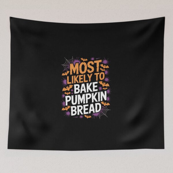 Item preview, Most Likely To Halloween Bake Pumpkin Bread designed and sold by KarstenNoanra.