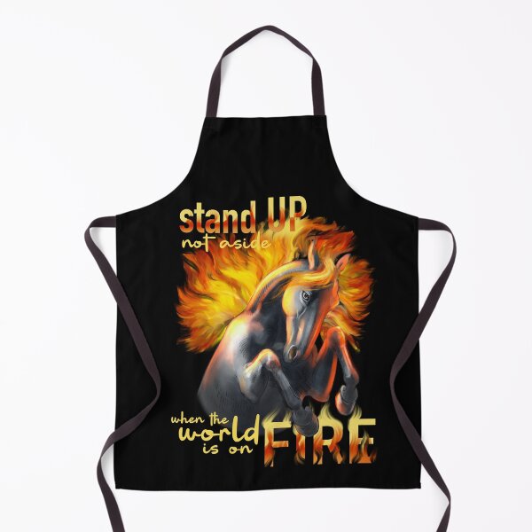 Item preview, Stand up not aside when the world is on fire designed and sold by StarrydotPegasus.