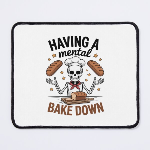 Item preview, Having A Mental Bake Down Skeleton Mental Health Meme designed and sold by petrichorsworld.