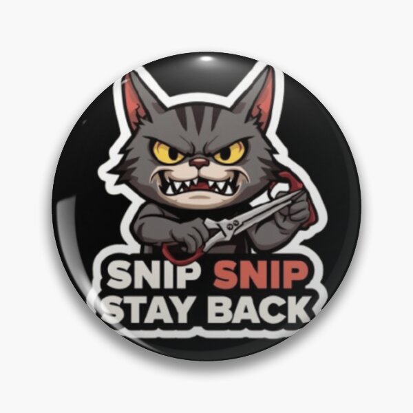 Item preview, SNIP! SNIP! Stay BACK!! designed and sold by ZZEE--Lifestyle.