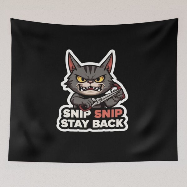 Item preview, SNIP! SNIP! Stay BACK!! designed and sold by ZZEE--Lifestyle.