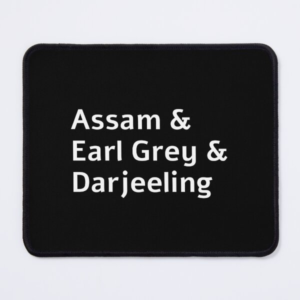 Item preview, Assam, Earl Grey, Darjeeling - tea lovers designed and sold by Inspirationmotivation.
