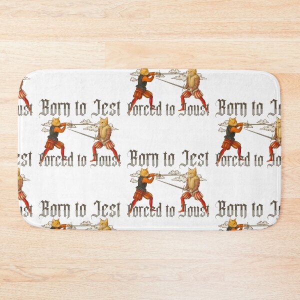 Item preview,  Funny Meme Cat Born To Jest Forced To Joust designed and sold by RebeccaLittlee.