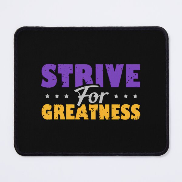 Item preview, Strive For Greatness  	 designed and sold by lorrobbwfsg62.