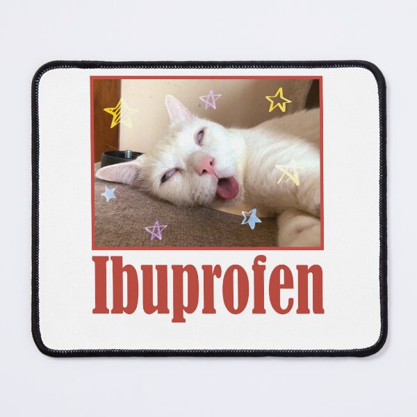Item preview, Funny Meme Buprofen Cat designed and sold by RebeccaLittlee.