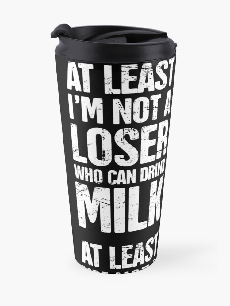 "Loser Funny Lactose Intolerance Gift" Travel Mug by EMDdesign