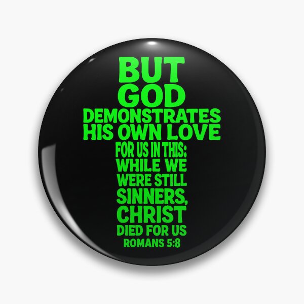 Item preview, Romans 5:8 Christ Died For Us designed and sold by plushism.