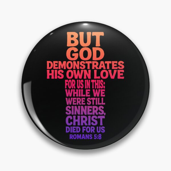 Item preview, Romans 5:8 Christ Died For Us designed and sold by plushism.