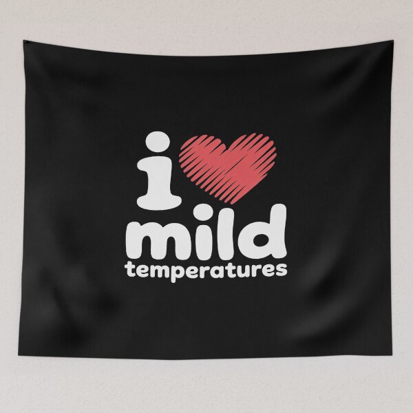 Item preview, I Heart Mild Temperatures designed and sold by BlackStars3Neon.