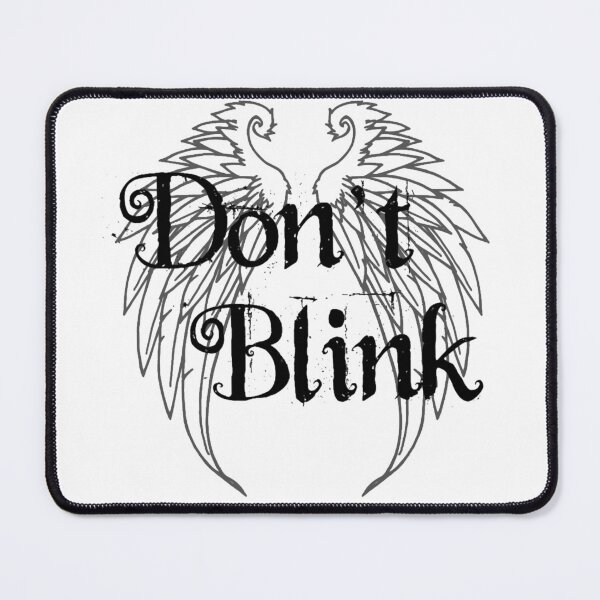 Item preview, Don't Blink Classic T-Shirt designed and sold by HollieWhitehous.