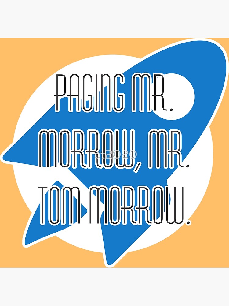 "Paging Mr. Morrow Tom Morrow Space Mountain People Mover