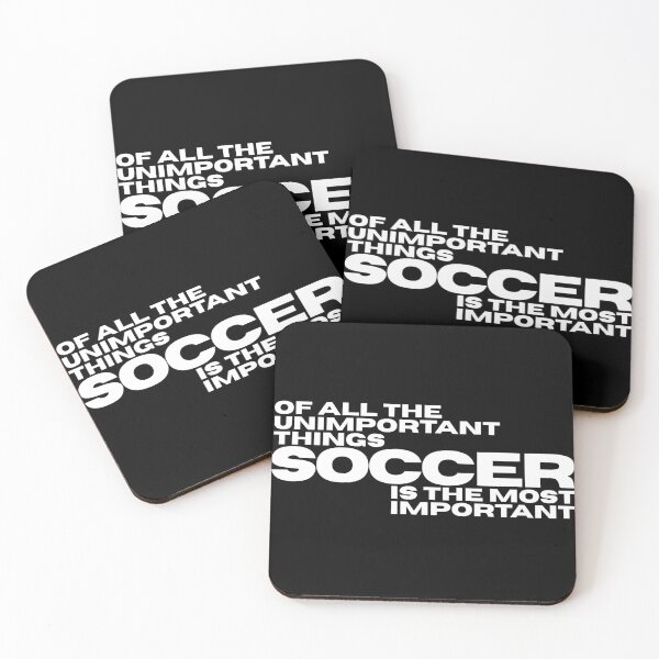 Item preview, Soccer is the most important designed and sold by TaxiLaMusica.