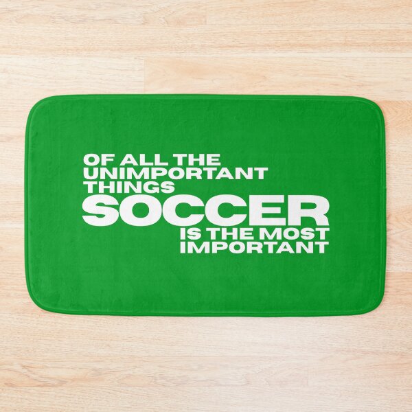Item preview, Soccer is the most important designed and sold by TaxiLaMusica.