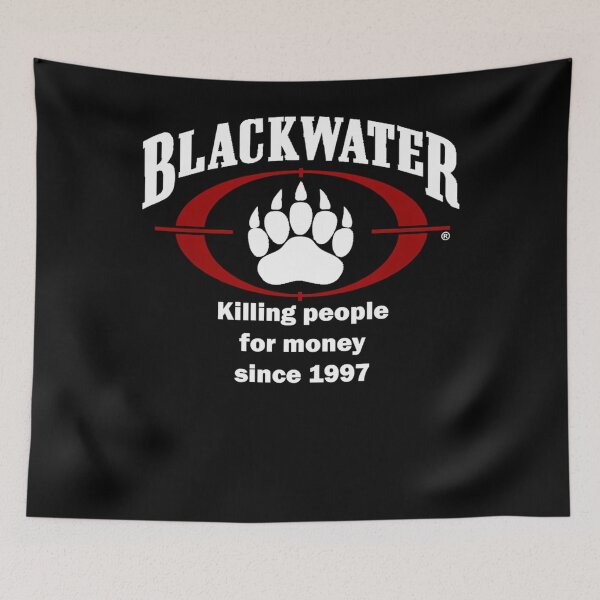 Item preview, Blackwater Classic Essential Killing People For Money Since 1997 designed and sold by CaleighFarreli.