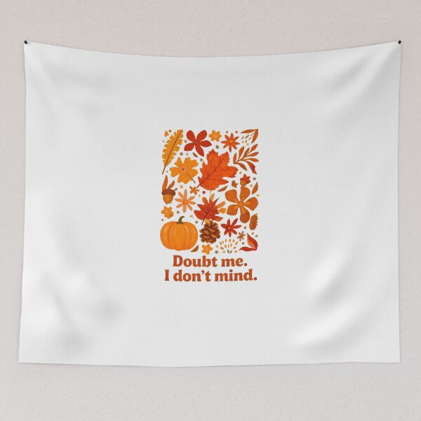 Item preview, Doubt Me, I Don’t Mind designed and sold by GoxyVision.