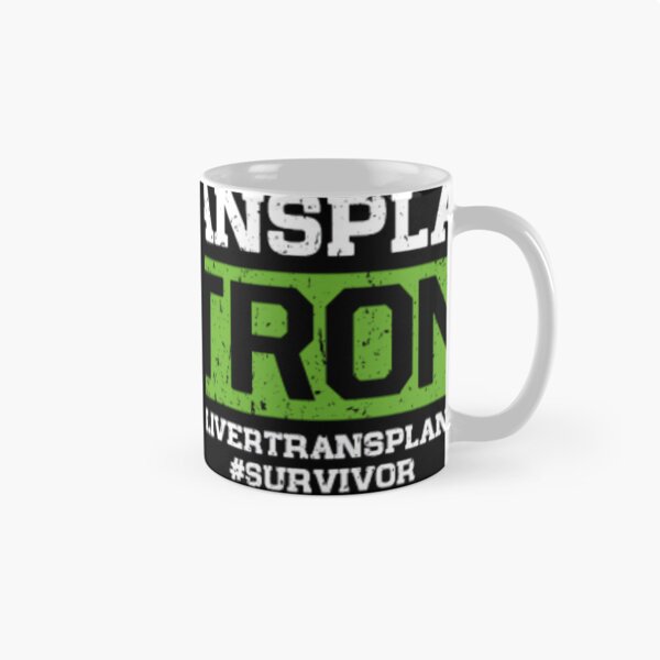 Item preview, Strong Liver Transplant Survivor Organ Recipient	 designed and sold by lorrobbwfsg62.