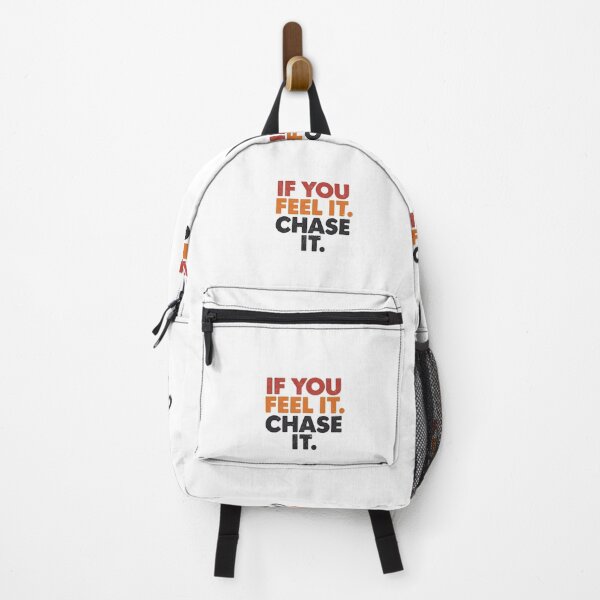 Item preview, If You Feel It. Chase It. designed and sold by Nice En.