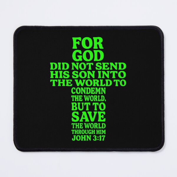 Item preview, John 3:17 For God Send His Son To Save The World Through Him designed and sold by plushism.