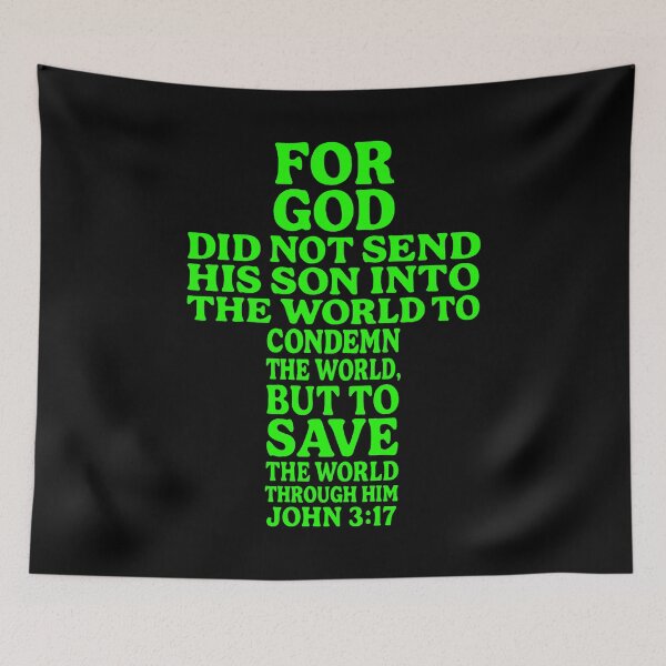 Item preview, John 3:17 For God Send His Son To Save The World Through Him designed and sold by plushism.