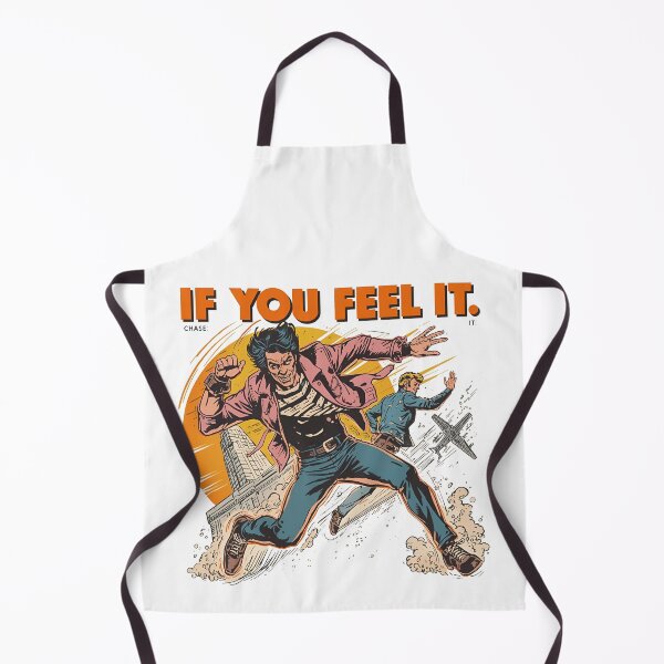 Item preview, If You Feel It. Chase It. designed and sold by Nice En.