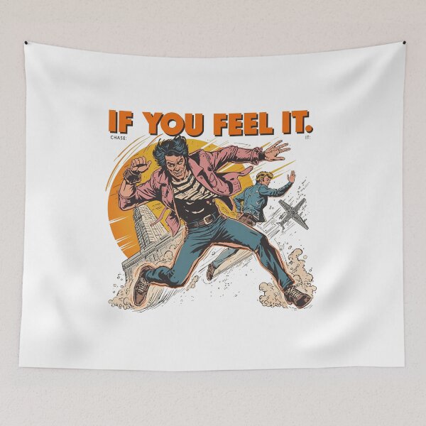 Item preview, If You Feel It. Chase It. designed and sold by Nice En.