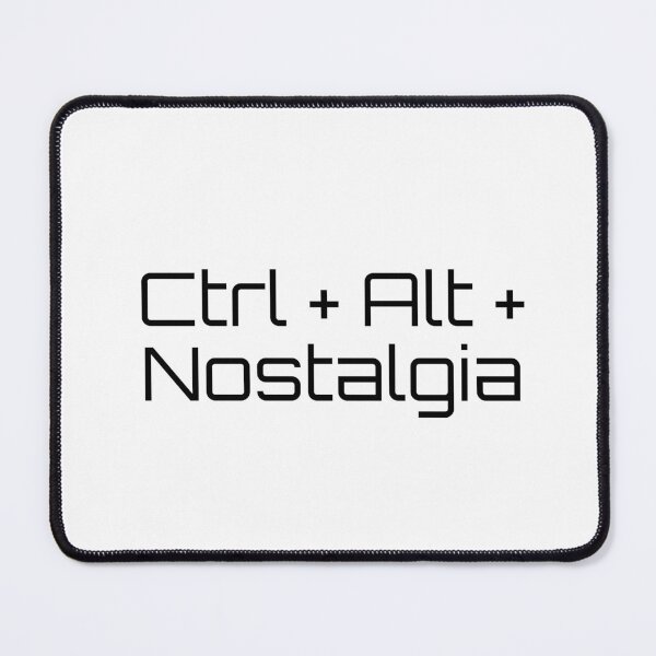 Item preview, Ctrl + Alt + Nostalgia designed and sold by Ninjacatoff.