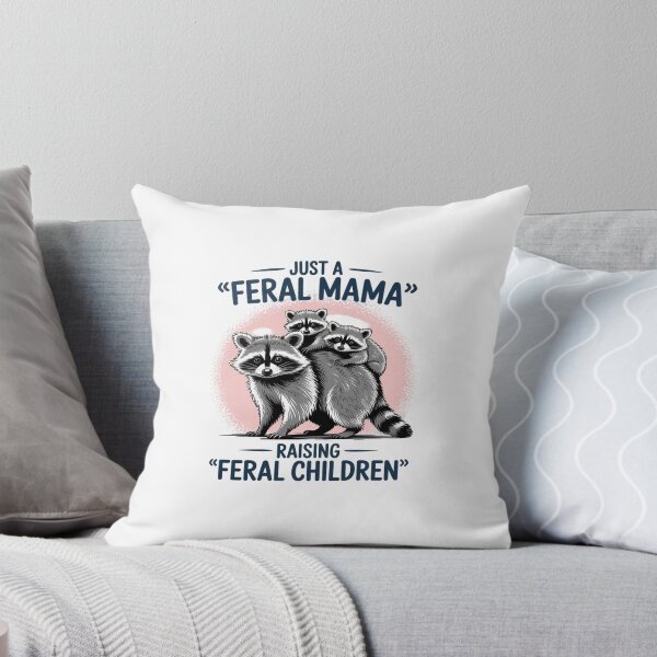 Item preview, Just A Feral Mama Raising Feral Children designed and sold by Idarmotar.