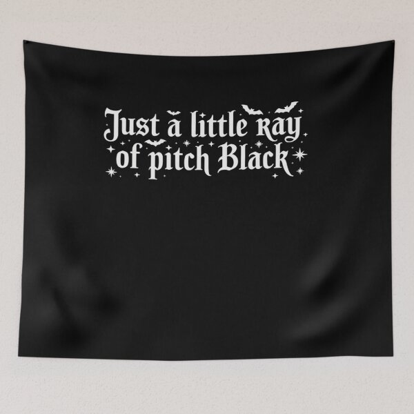 Item preview, Just A Little Ray of Pitch Black Halloween Spooky Season designed and sold by Idarmotar.