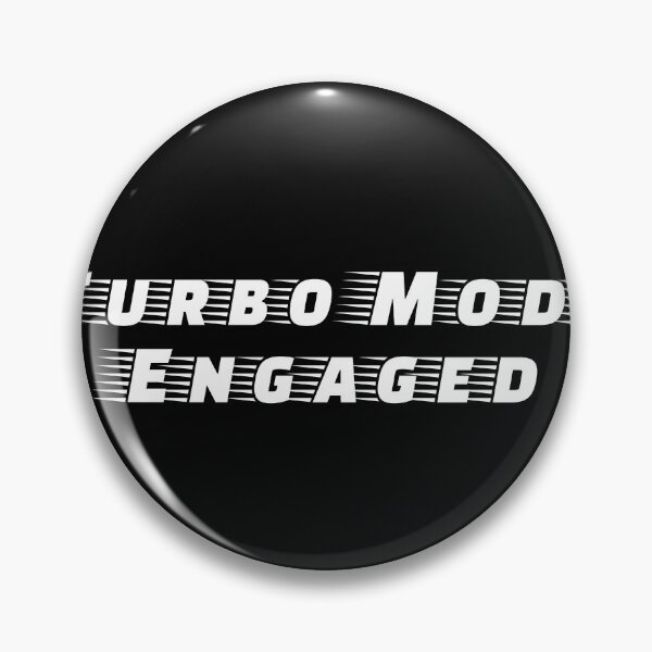 Item preview, Turbo Mode Engaged designed and sold by Ninjacatoff.