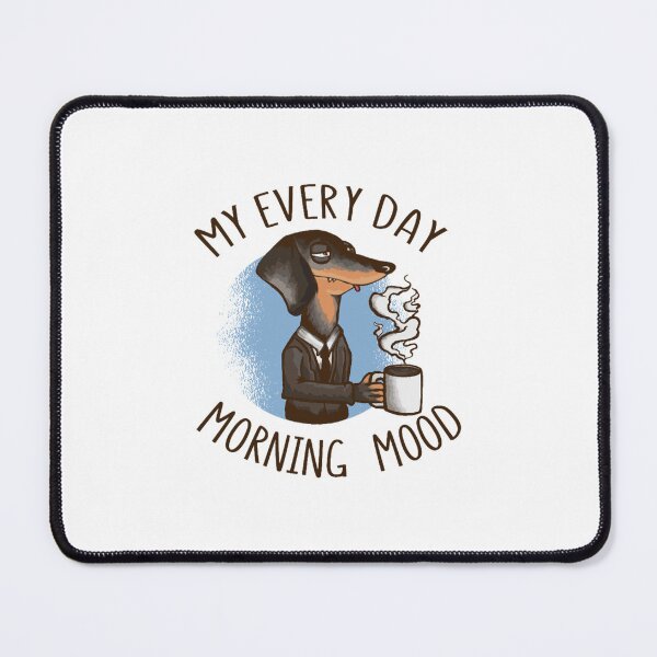 Item preview, Morning mood - dog with coffee  designed and sold by KingPantherStor.