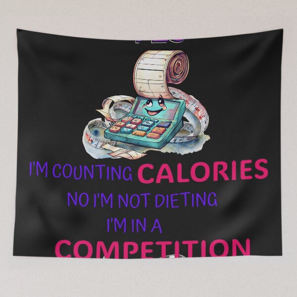 Item preview, Counting Calories" Competition Humour designed and sold by ArtisticDesignsbyLinda.