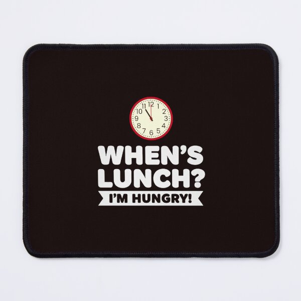 Item preview, When's Lunch? I'm Hungry Funny Food Lover designed and sold by PerfectMatch.