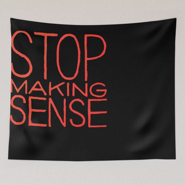 Item preview, Stop Making Sense designed and sold by Antonurisa.