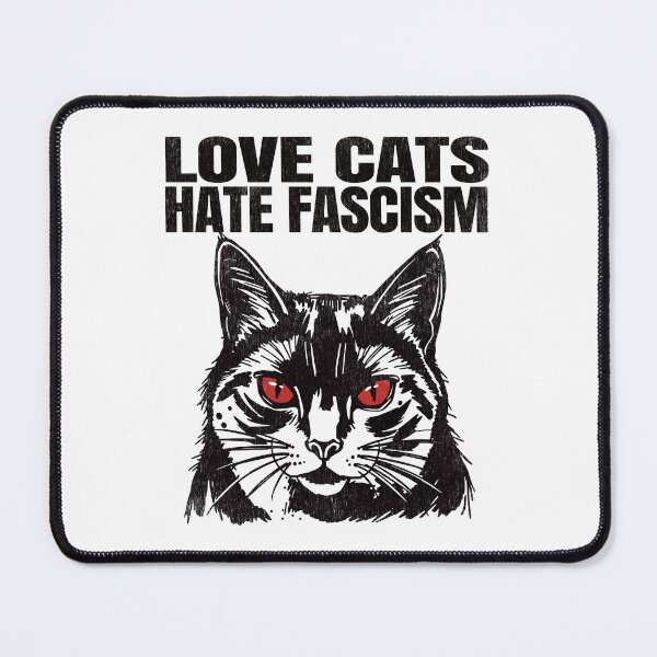Item preview, Love Cats Hate Fascism. designed and sold by EunsooLee.