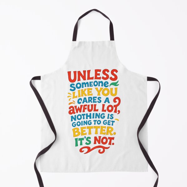 Item preview, Unless Someone Like You Cares an Awful Lot - Dr. Seuss designed and sold by Sparkle, Not Darkle.