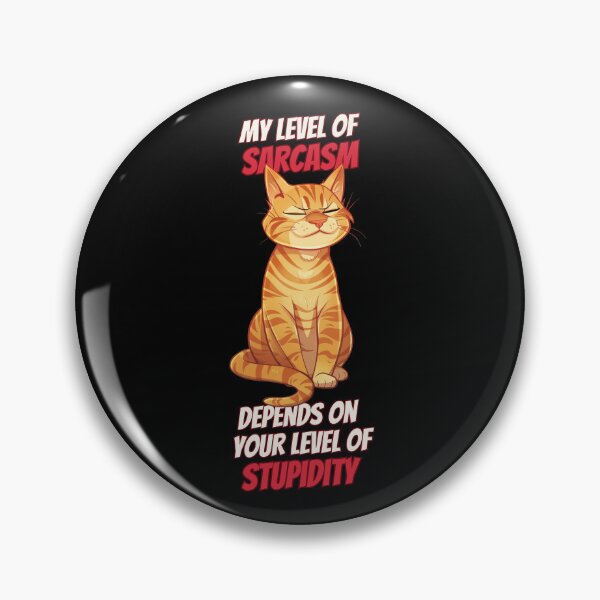 Item preview, My Level of Sarcasm Cat T-shirt designed and sold by Juli M..