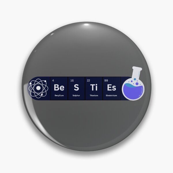 Item preview, Besties in periodic element form designed and sold by serenebookworm.