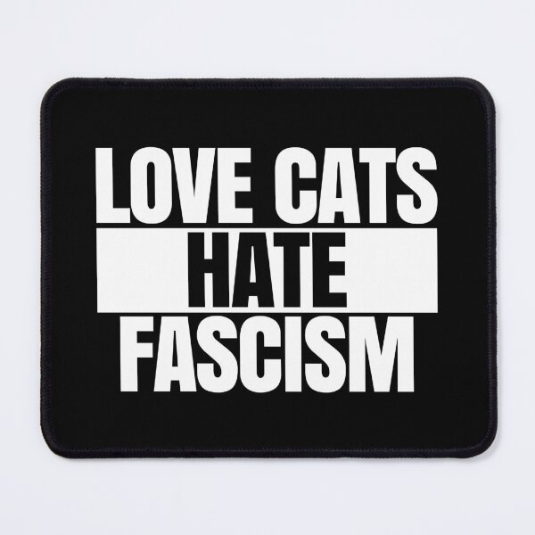 Item preview, Love Cats Hate Fascism. designed and sold by EunsooLee.