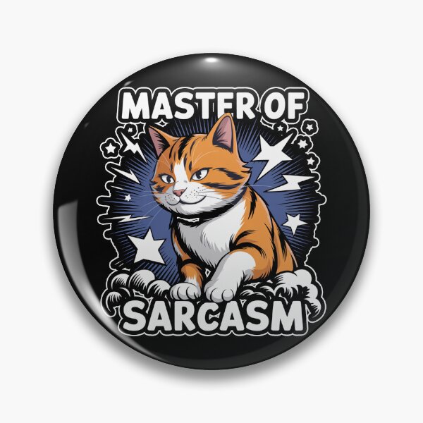 Item preview, Master of Sarcasm Funny Cat Design designed and sold by MonkiFlipp.