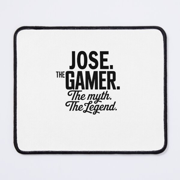 Item preview, Jose The Gamer The Myth The Legend Jose Name - Funny Gamer Quote design designed and sold by Oussinc.