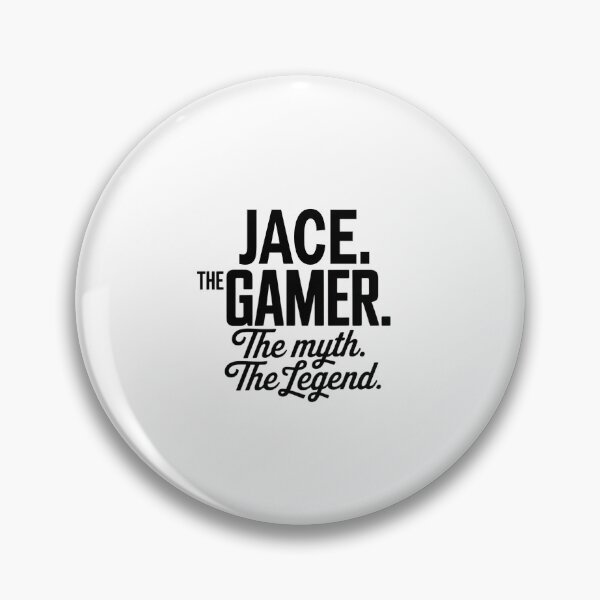 Item preview, Jace The Gamer The Myth The Legend Jace Name - Funny Gamer Quote design designed and sold by Oussinc.