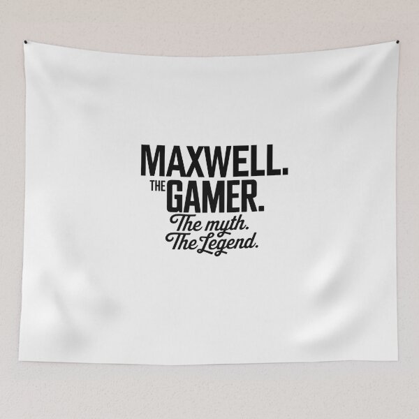 Item preview, Maxwell The Gamer The Myth The Legend Maxwell Name - Funny Gamer Quote design designed and sold by Oussinc.