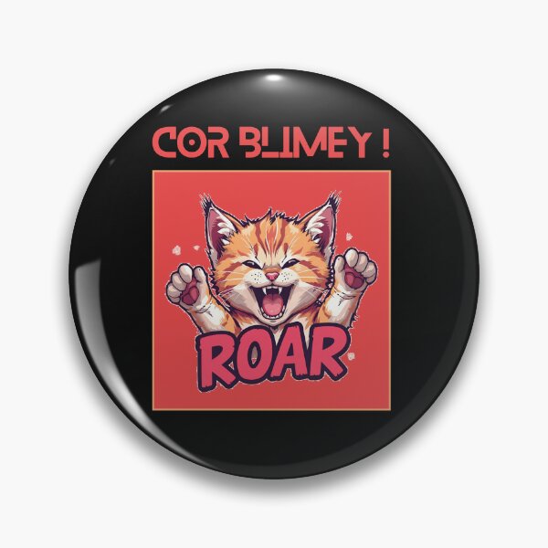 Item preview, cor blimey  kitty cat got roar designed and sold by aledfychan.