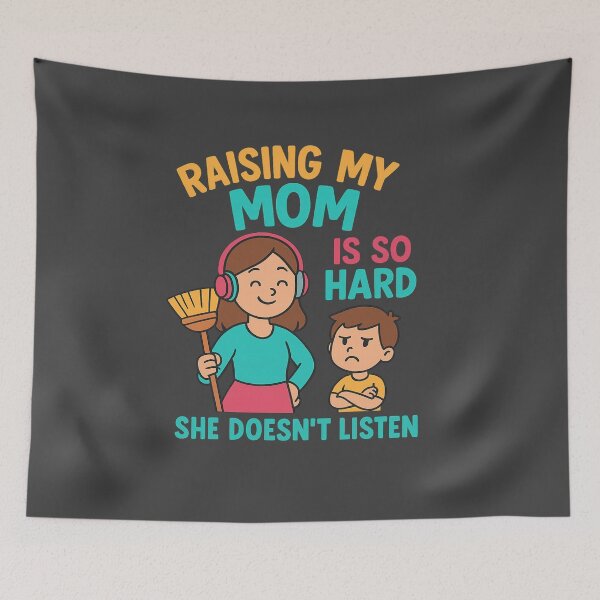 Item preview, Raising My Mom Is So Hard Funny Parenting Humor Design designed and sold by Lunaria Arts.