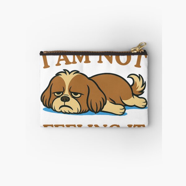 Item preview, Shih Tzu Not Feeling It Funny Meme Lazy Dog Humor designed and sold by The Art of Kkatarynka.