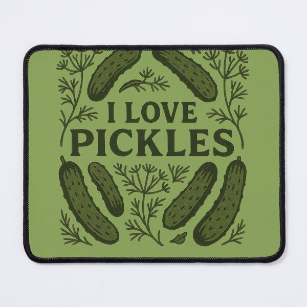 Item preview, I Love Pickles designed and sold by FrictionMaxxing.